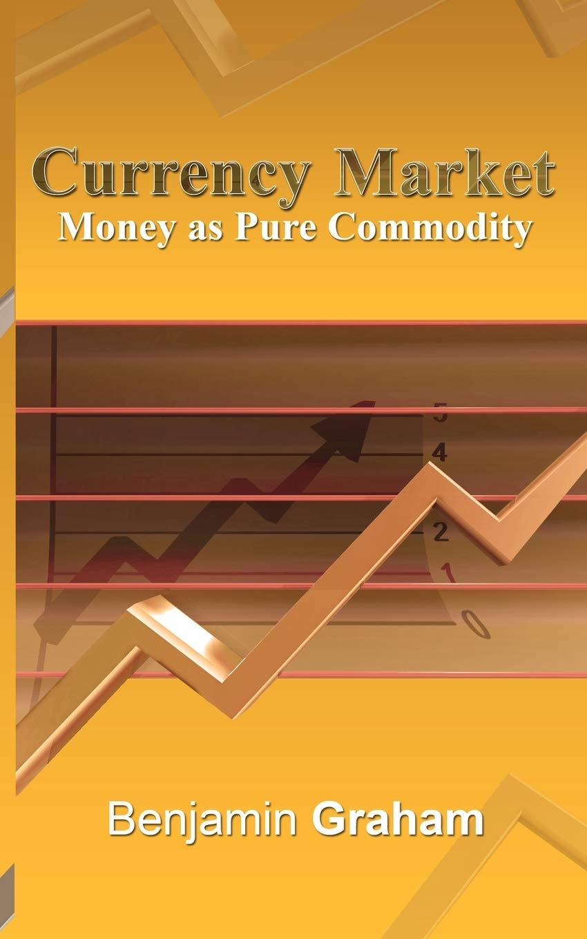 Currency Market: Money As Pure Commodity,Used