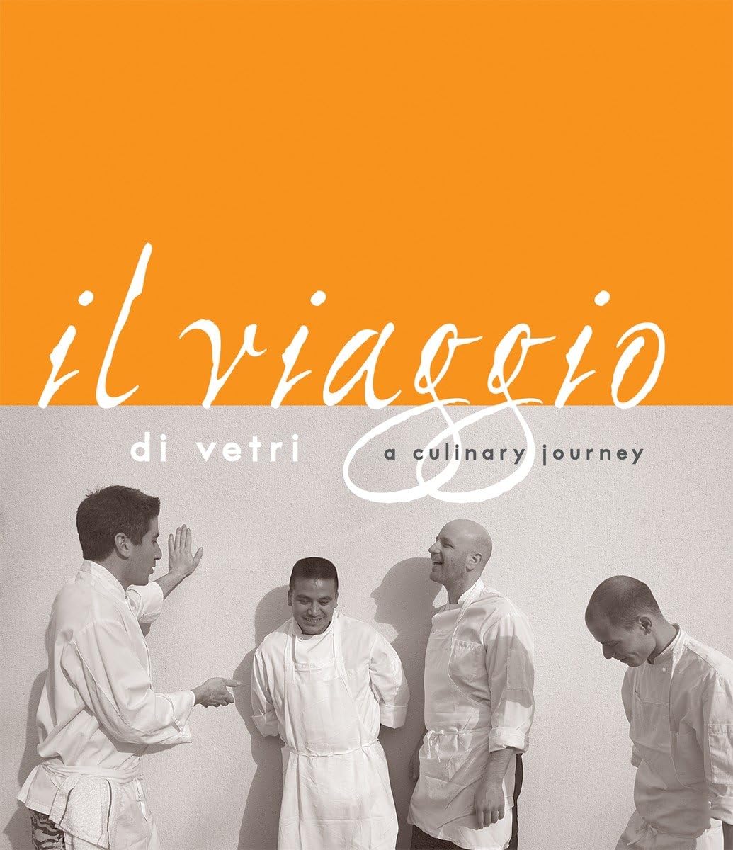 Il Viaggio Di Vetri: A Culinary Journey [A Cookbook],Used