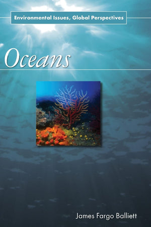 Oceans: Environmental Issues, Global Perspectives,Used