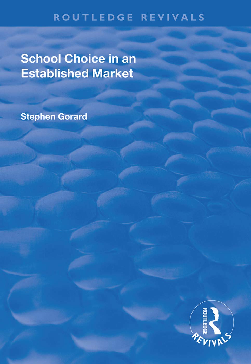 School Choice in an Established Market (Routledge Revivals),Used