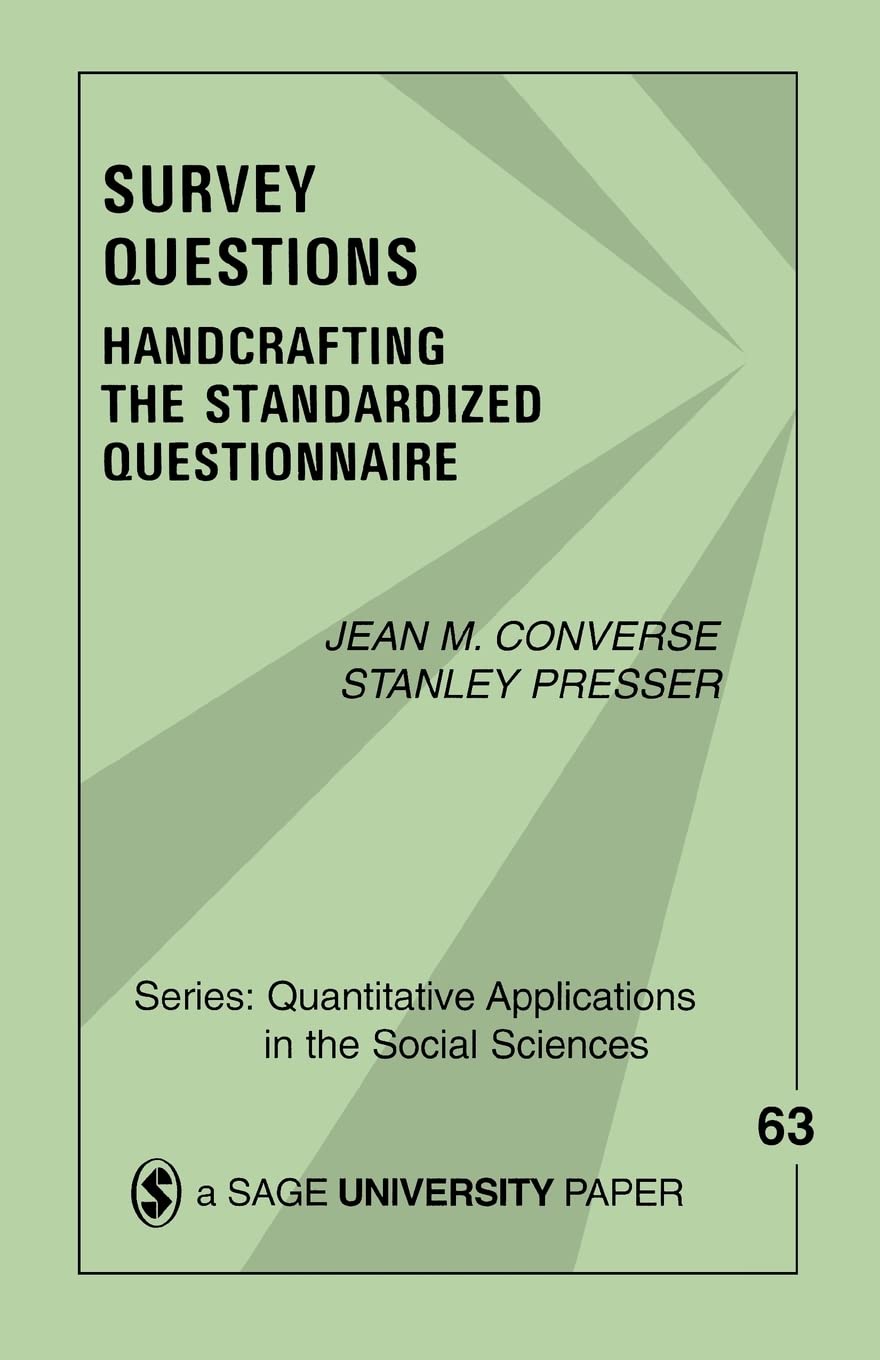 Survey Questions: Handcrafting The Standardized Questionnaire (Quantitative Applications In The Social Sciences),Used