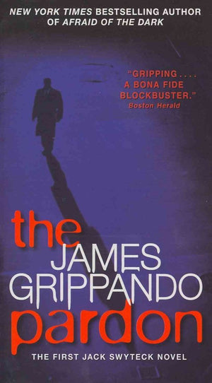 The Pardon: The First Jack Swyteck Novel (Jack Swyteck Novel, 1),Used