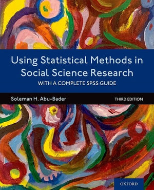 Using Statistical Methods in Social Science Research: With a Complete SPSS Guide,Used