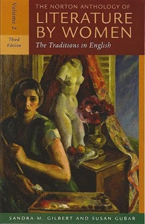 The Norton Anthology of Literature by Women: The Traditions in English,Used