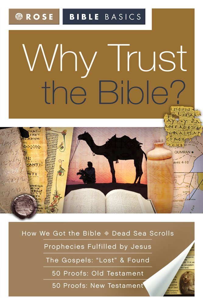 Rose Bible Basics: Why Trust the Bible?,Used