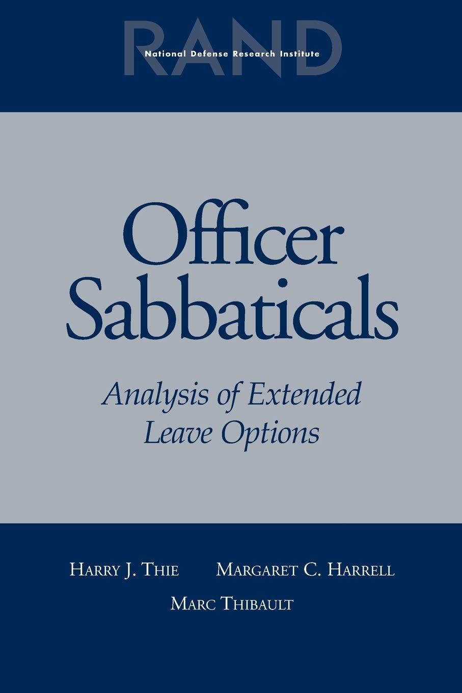 Officer Sabbaticals: Analysis of Extended Leave Options,Used