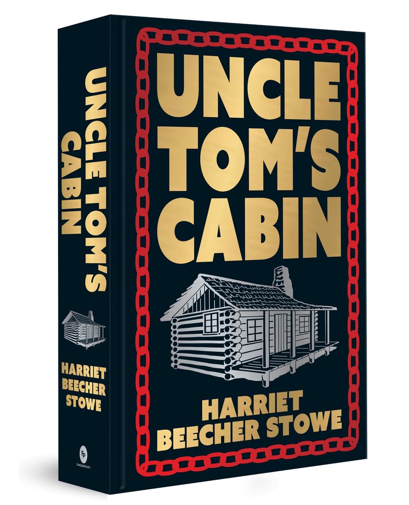 Uncle Tom's Cabin: Deluxe Hardbound Edition,New