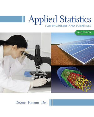 Applied Statistics For Engineers And Scientists