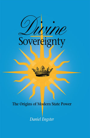 Divine Sovereignty: The Origins Of Modern State Power,Used
