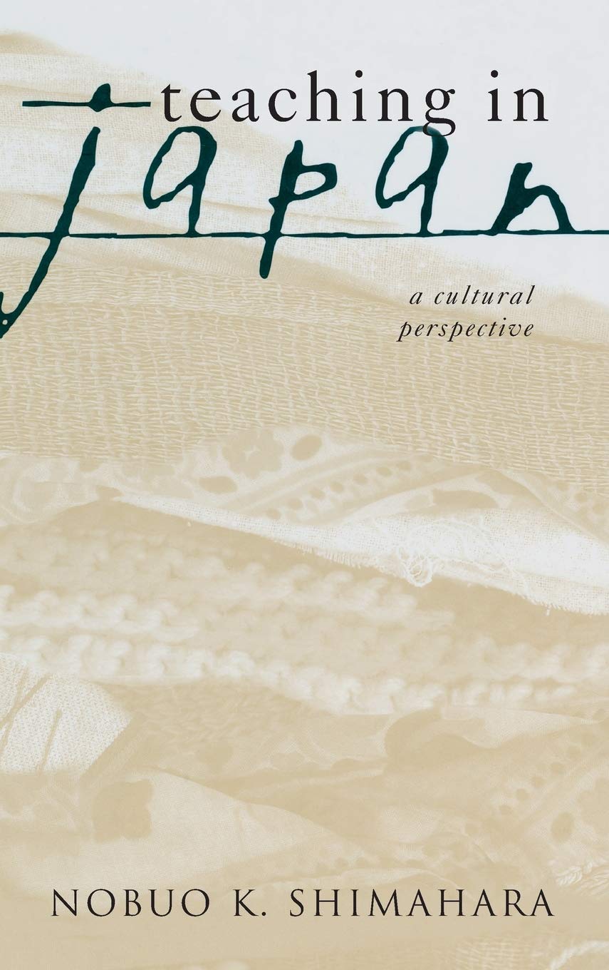 Teaching In Japan: A Cultural Perspective,Used