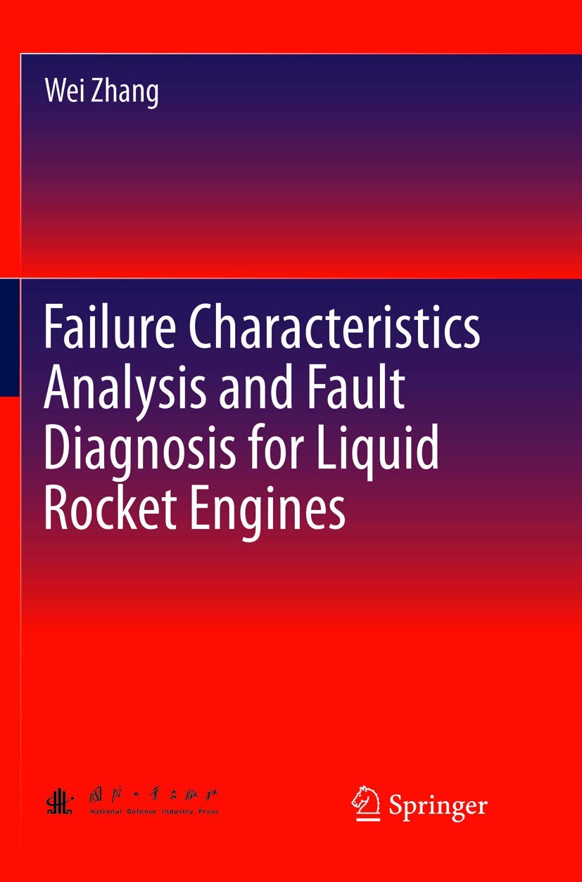 Failure Characteristics Analysis and Fault Diagnosis for Liquid Rocket Engines,Used