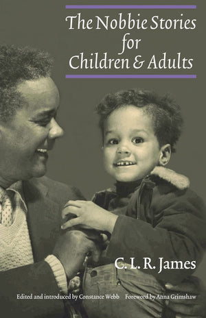 The Nobbie Stories For Children And Adults,New