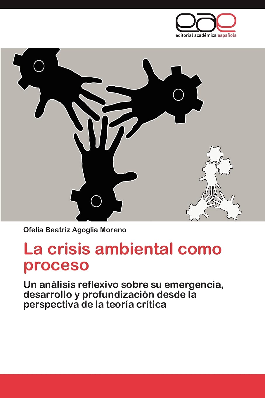 La crisis ambiental como proceso: Un anlisis reflexivo sobre su emergencia, desarrollo y profundizacin desde la perspectiva ,Used