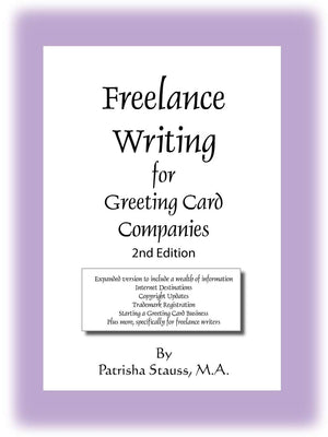 Freelance Writing for Greeting Card Companies: 2nd Edition,Used