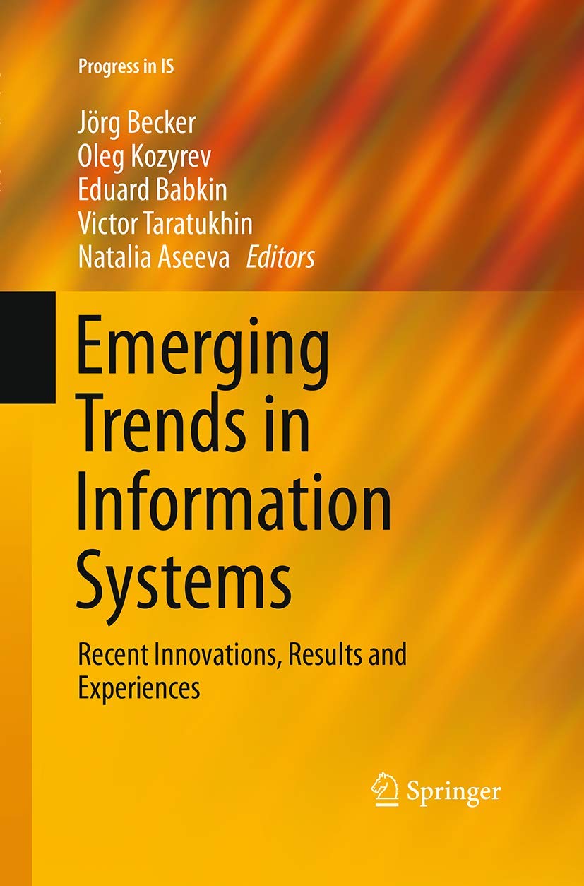 Emerging Trends in Information Systems: Recent Innovations, Results and Experiences (Progress in IS),Used