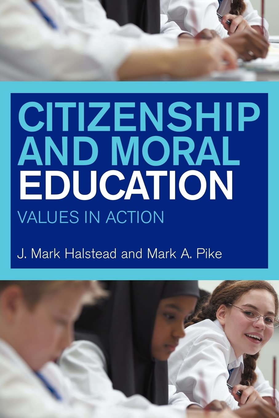 Citizenship And Moral Education: Values In Action,Used