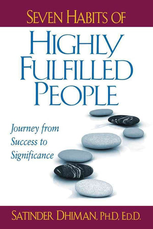 Seven Habits of Highly Fulfilled People: Journey from Success to Significance,Used