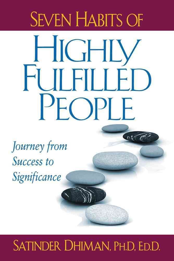 Seven Habits of Highly Fulfilled People: Journey from Success to Significance,Used