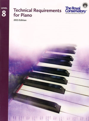 TRP08  Royal Conservatory Technical Requirements for Piano Level 8 2015 Edition