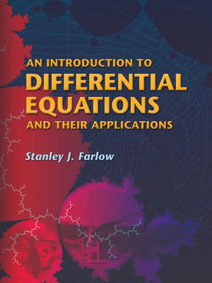 An Introduction to Differential Equations and Their Applications (Dover Books on Mathematics),New