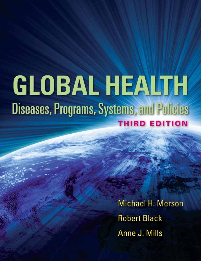 Global Health: Diseases, Programs, Systems, and Policies,Used