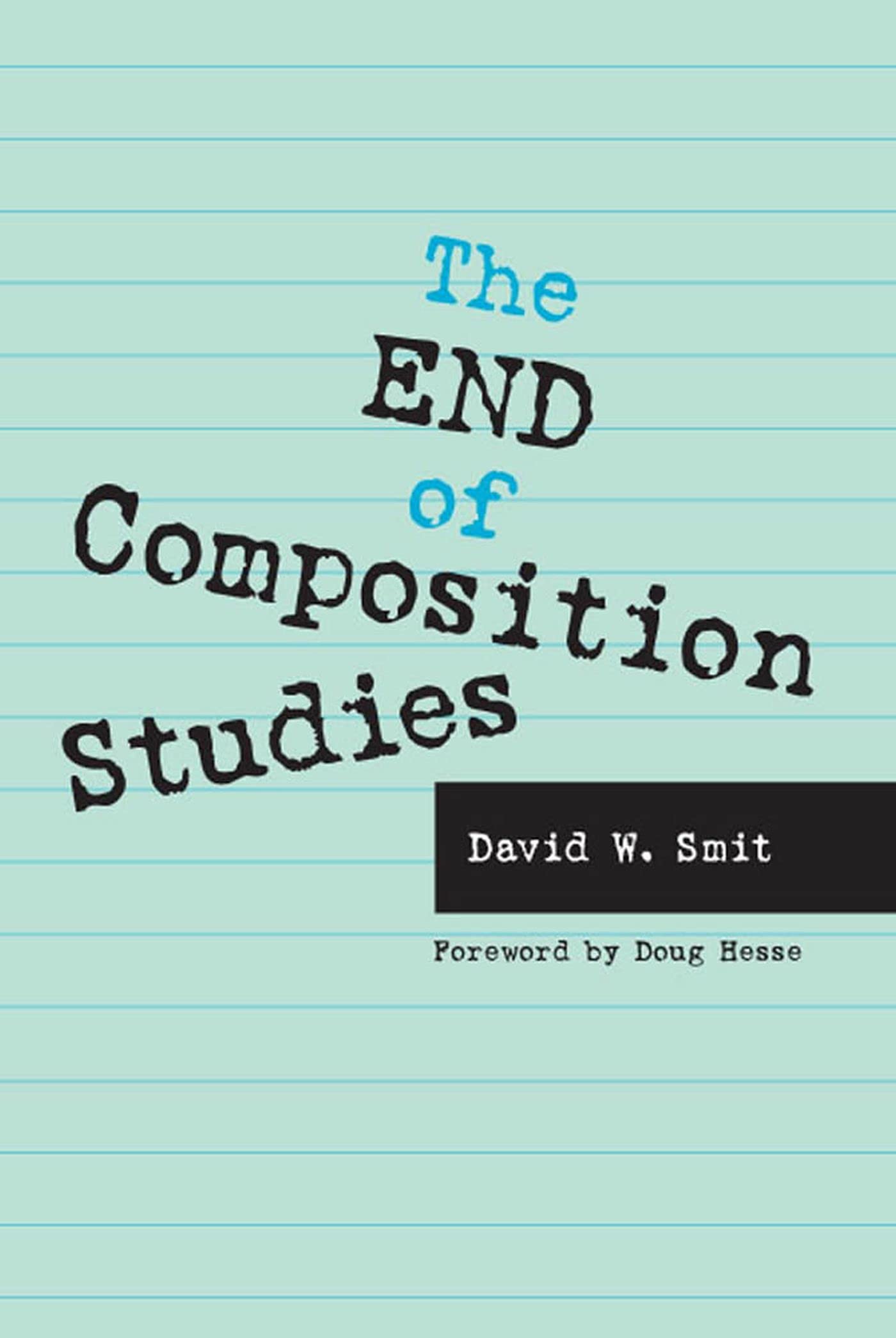 The End Of Composition Studies,Used