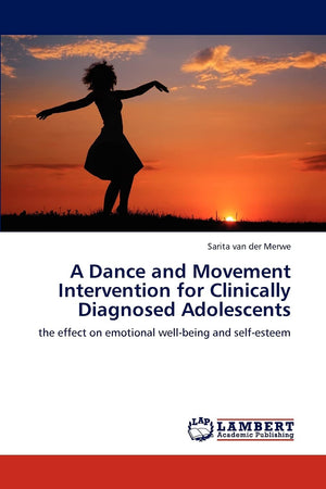 A Dance and Movement Intervention for Clinically Diagnosed Adolescents: the effect on emotional wellbeing and selfesteem,Used