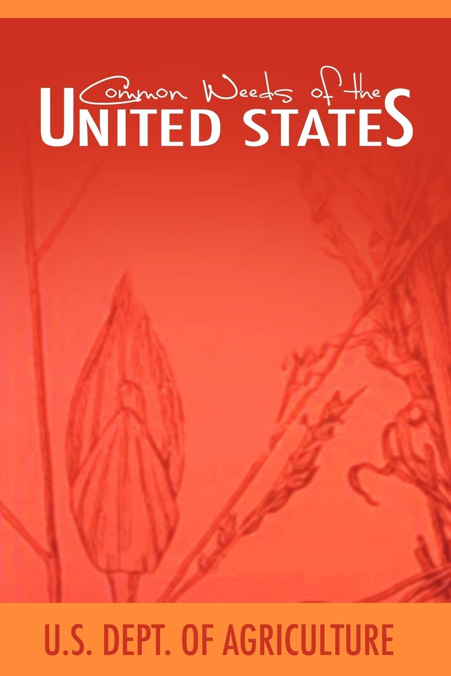 Common Weeds Of The United States,Used