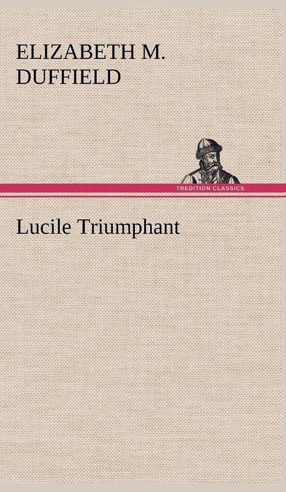 Lucile Triumphant,Used