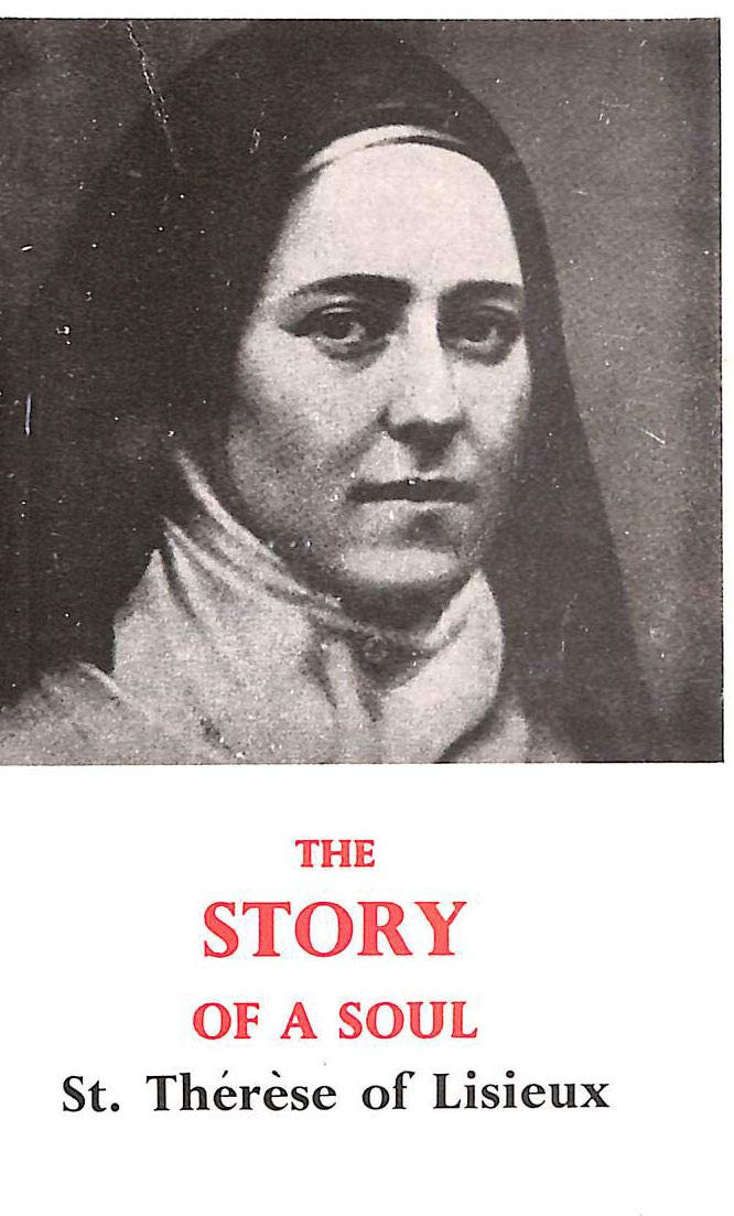 The Story of a Soul: The Autobiography of Saint Therese of Lisieux,Used