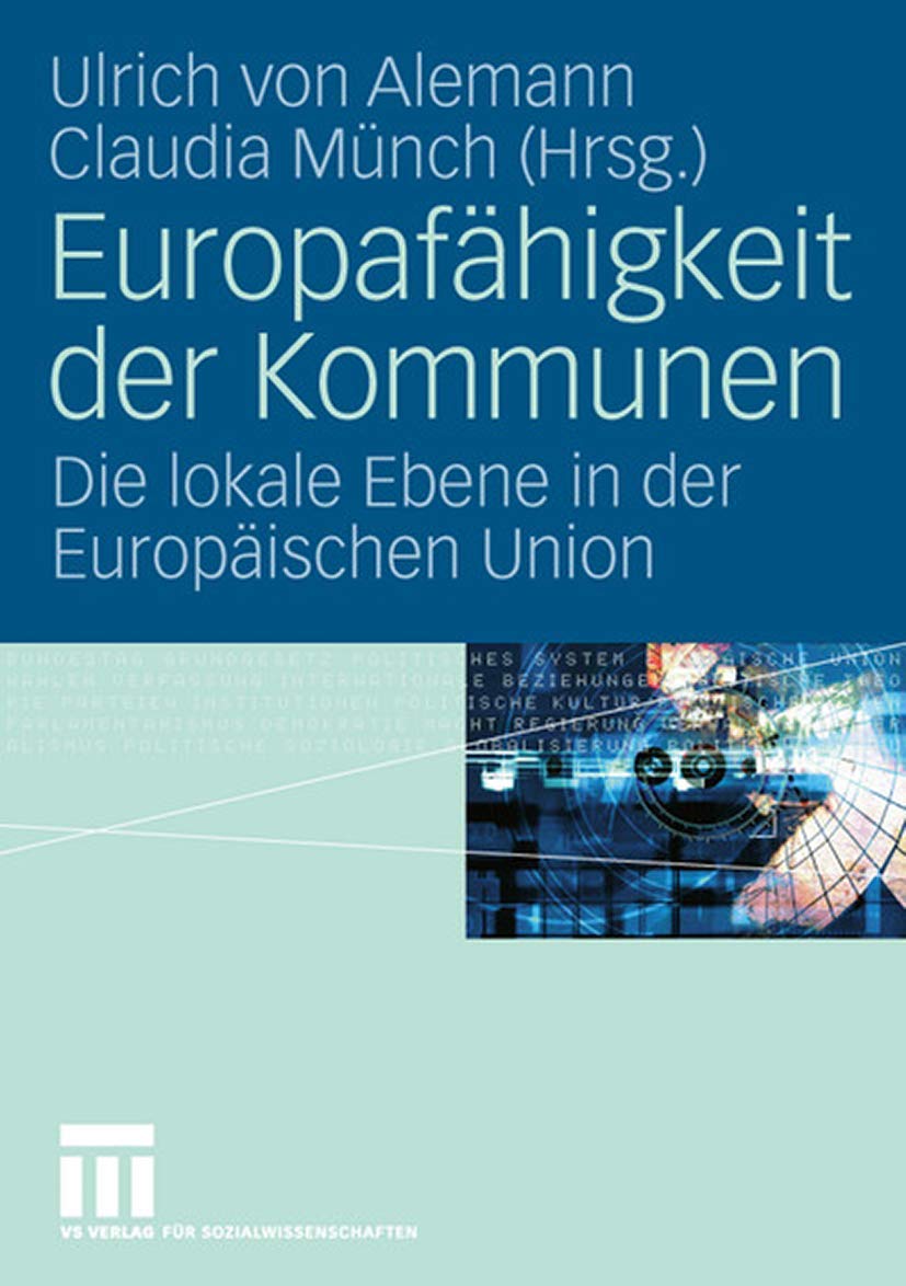 Europafhigkeit der Kommunen: Die lokale Ebene in der Europischen Union (German Edition),Used
