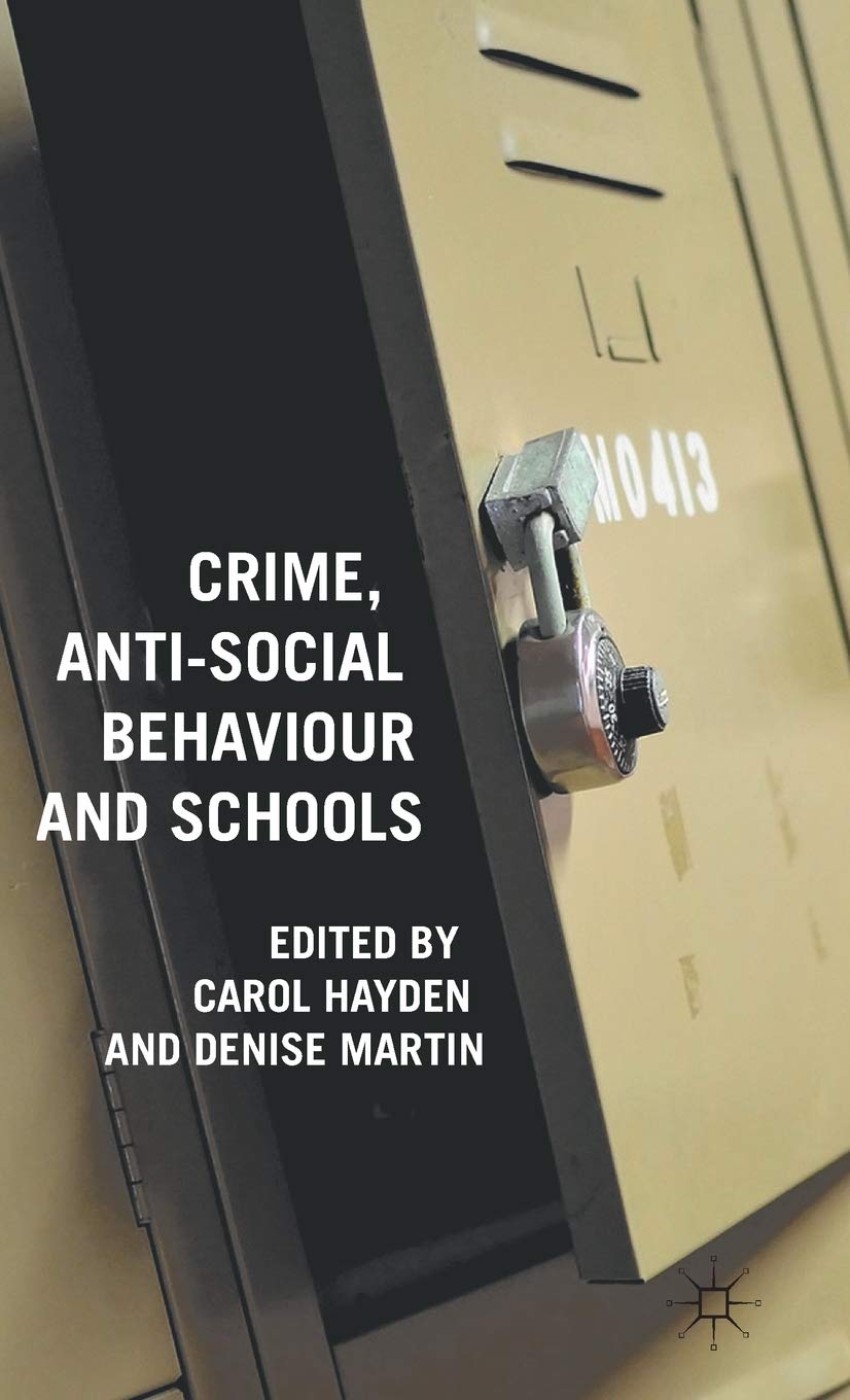 Crime, Antisocial Behaviour And Schools,Used