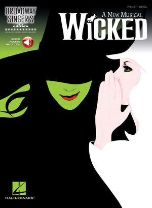 Wicked: Broadway SingerS Edition By Stephen Schwartz | Piano/Vocal Sheet Music Songbook With Cd Audio | Musical Theatre Book F