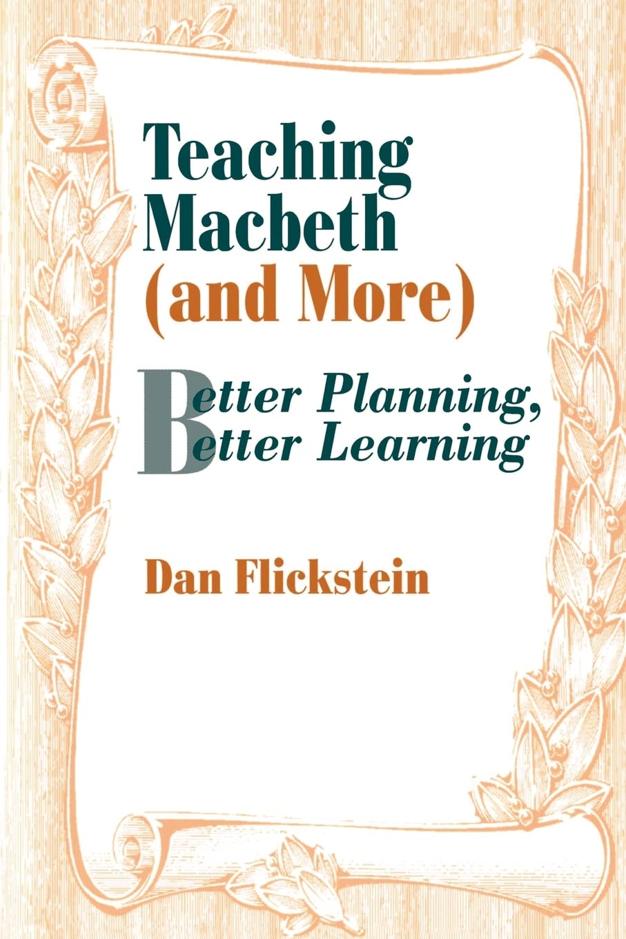 Teaching Macbeth (And More): Better Planning, Better Learning,Used