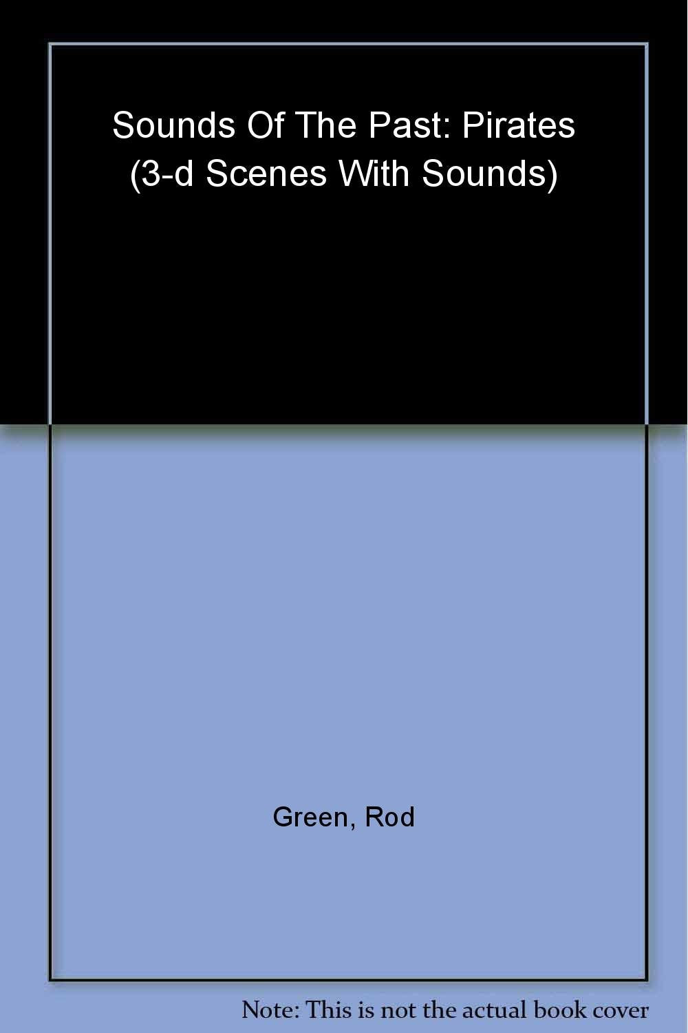 Sounds of the Past: Pirates: 3D Scenes with Sounds,Used