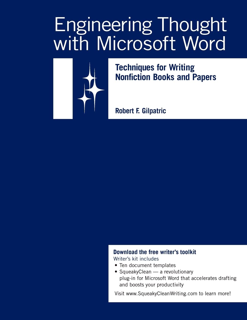 Engineering Thought with Microsoft Word: Techniques for Writing Nonfiction Books and Papers,Used