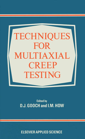 Techniques for Multiaxial Creep Testing,Used