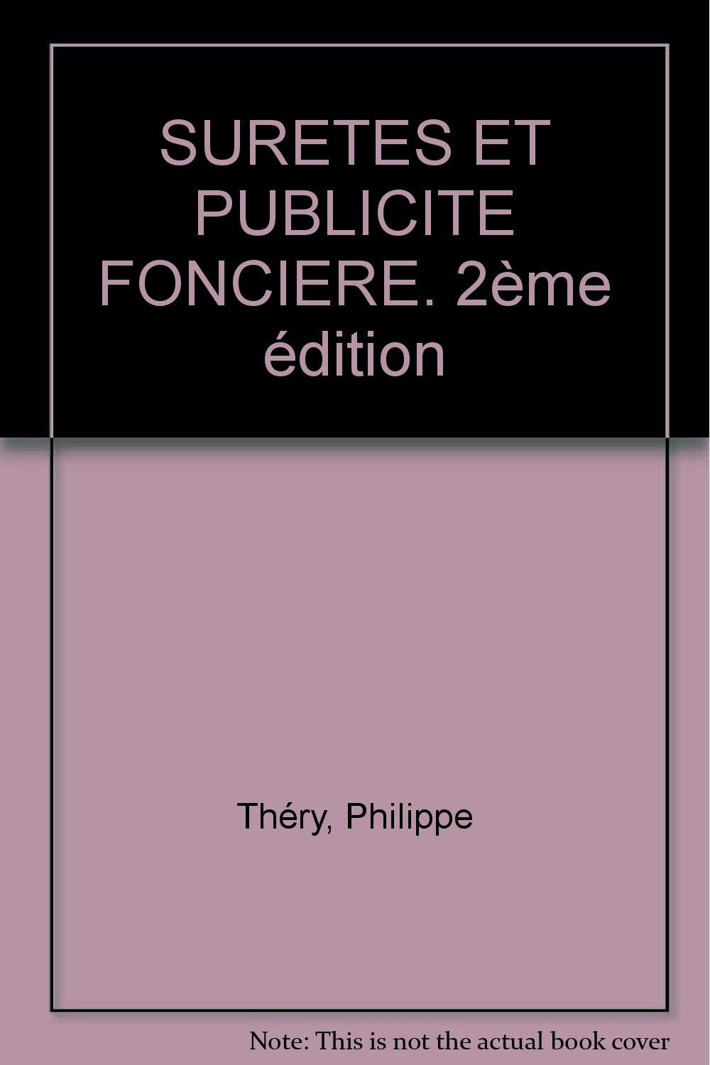 Su^retes et publicite fonciere (Droit fondamental) (French Edition),Used