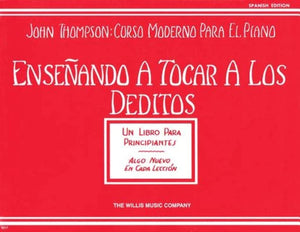 Ensenando A Tocar A Los Deditos Teaching Little Fingers To Play (John Thompson: Curso Moderno Para El Piano),Used