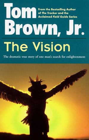 The Vision: The Dramatic True Story of One Man's Search for Enlightenment,Used