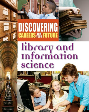 Library And Information Science (Discovering Careers For Your Future),New