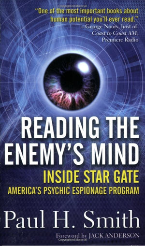 Reading The Enemy'S Mind: Inside Star Gate: America'S Psychic Espionage Program,New