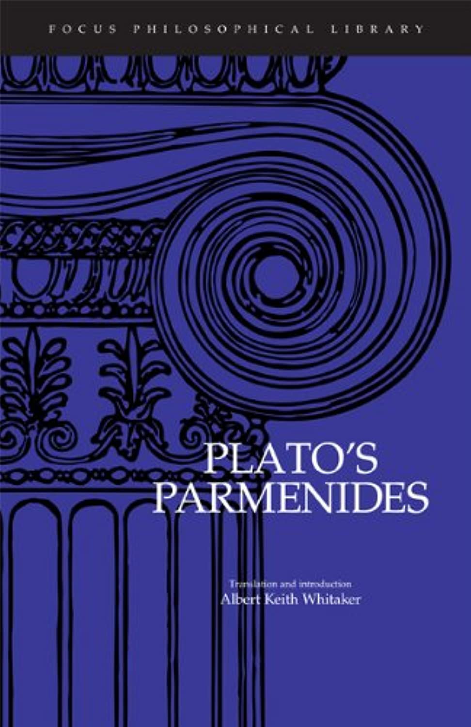 Plato : Parmenides (Focus Philosophical Library),Used