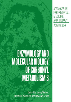 Enzymology and Molecular Biology of Carbonyl Metabolism 3 (Advances in Experimental Medicine and Biology),Used