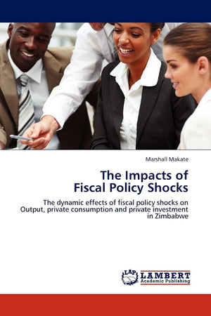 The Impacts of Fiscal Policy Shocks: The dynamic effects of fiscal policy shocks on Output, private consumption and private inve,Used