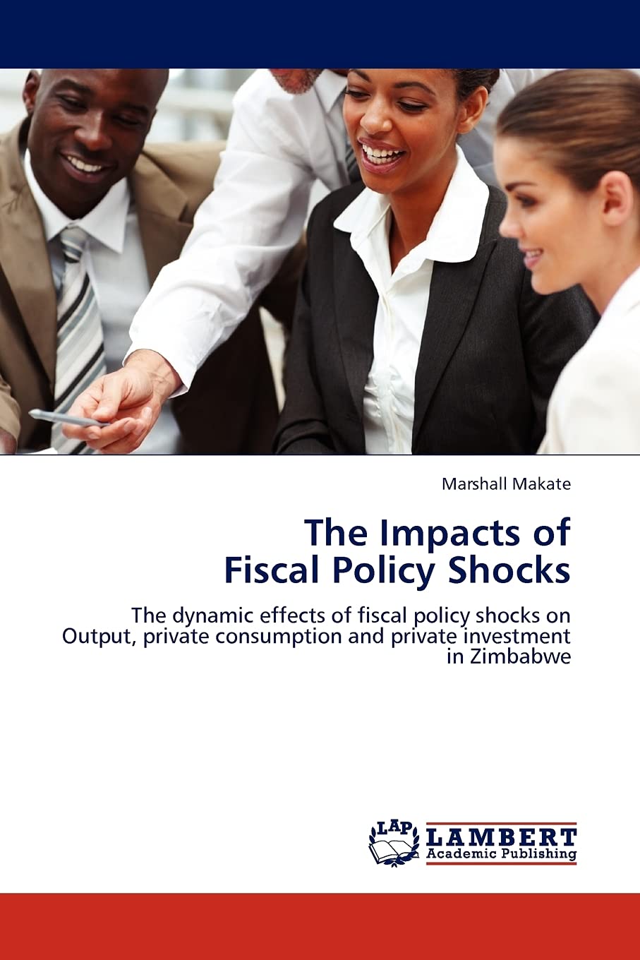 The Impacts of Fiscal Policy Shocks: The dynamic effects of fiscal policy shocks on Output, private consumption and private inve,Used