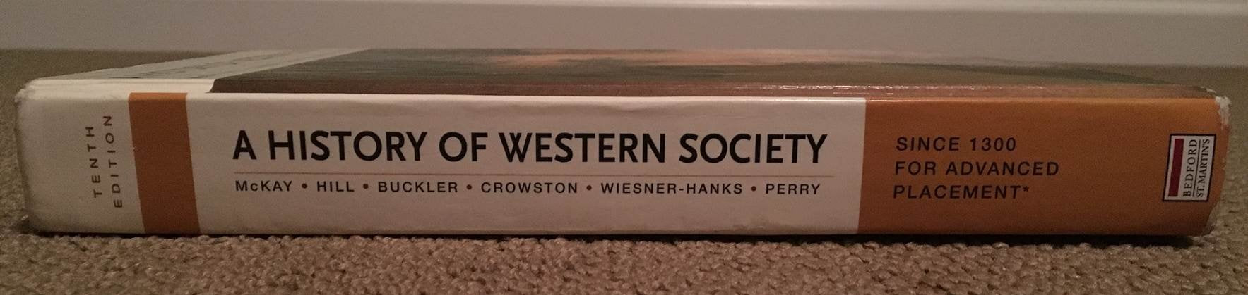 History of Western Society Since 1300 for Advanced Placement,Used