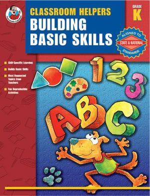 Classroom Helpers Building Basic Skills, Grade K,New