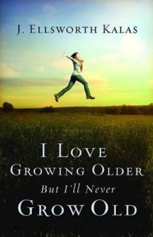 I Love Growing Older, But I'Ll Never Grow Old,Used