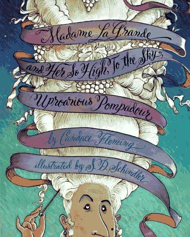 Madame Lagrande and Her So High, to the Sky, Uproarious Pompadour,Used